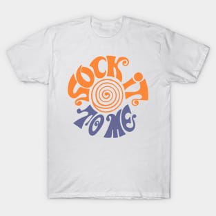 Sock it To Me T-Shirt